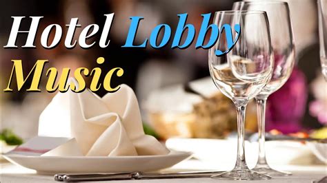 hotel background|hotel background music free download.